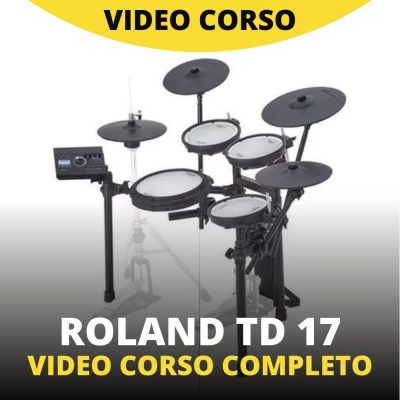 ROLAND-TD17-VIDEO-CORSO-COMPLETO-E-DRUMS